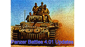Panzer Battles 4.01 Updates Released!