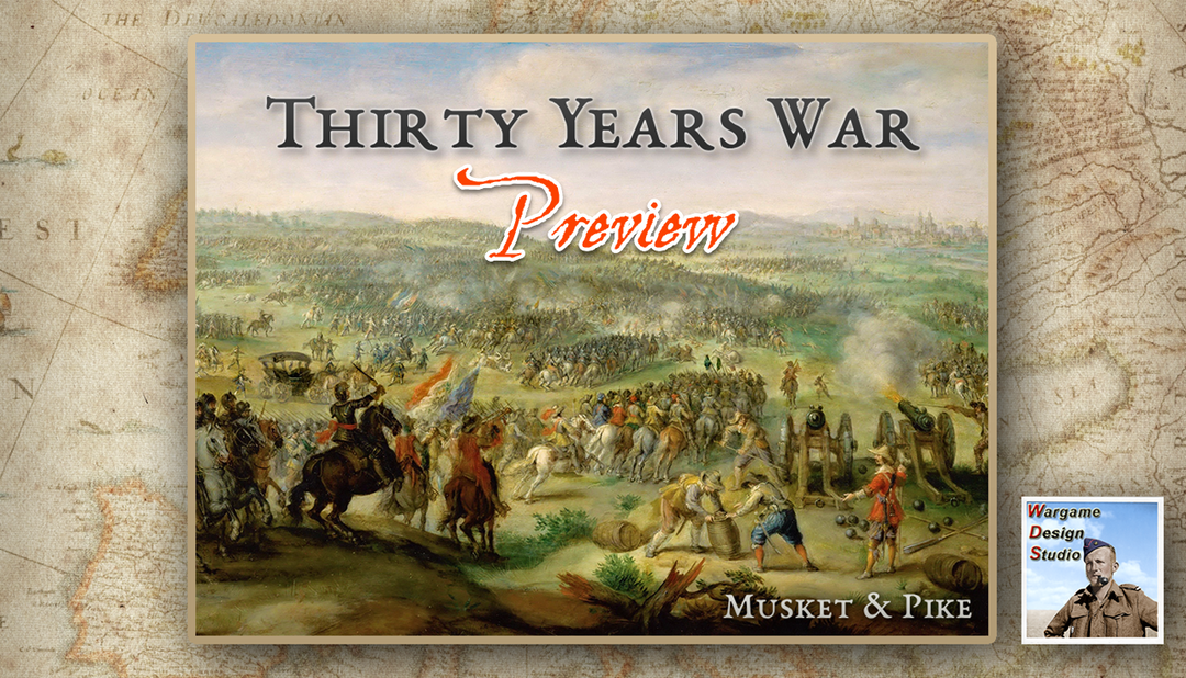 Thirty Years War Preview