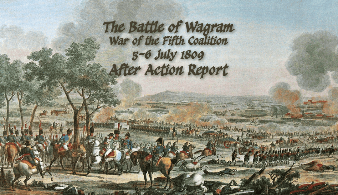 The Battle of Wagram, After Action Report