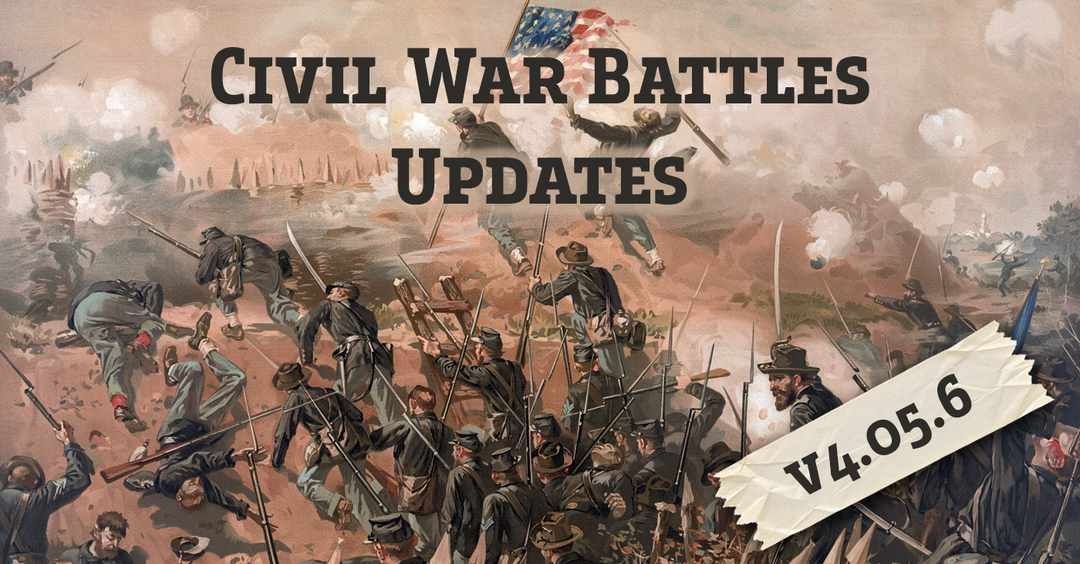 Civil War Battles 4.05.6 Updates