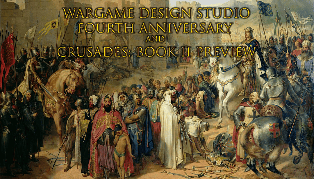 WDS 4th Anniversary + Crusades Book II Preview