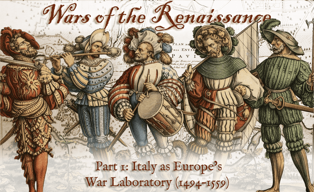 Wars of the Renaissance, Part I