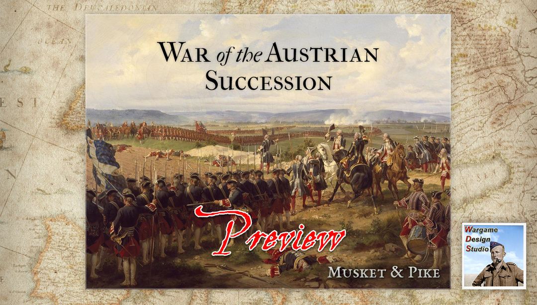 War of the Austrian Succession - Preview